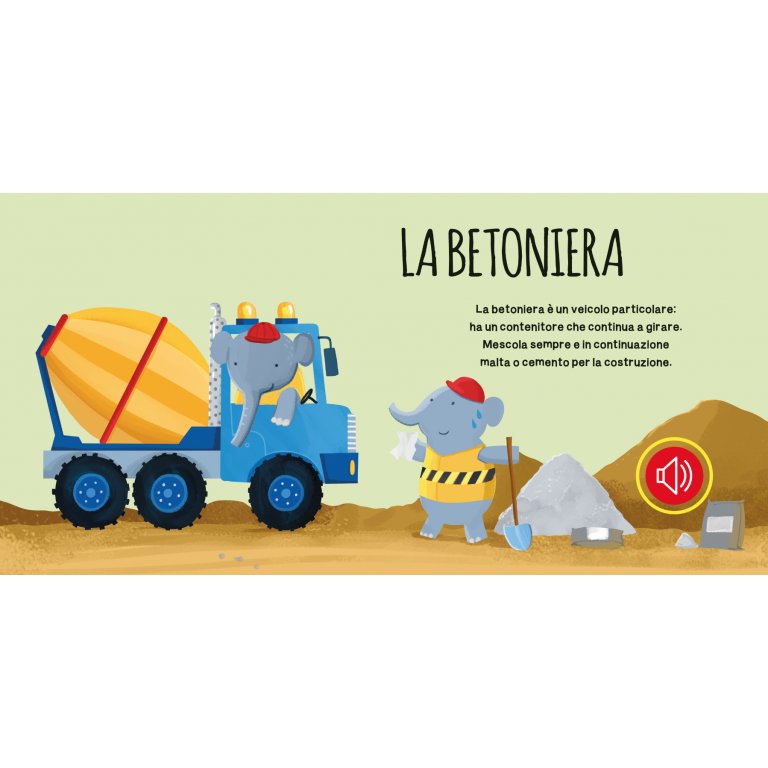 I veicoli del cantiere